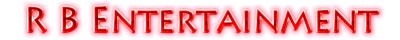 R.B ENTERTAINMENT